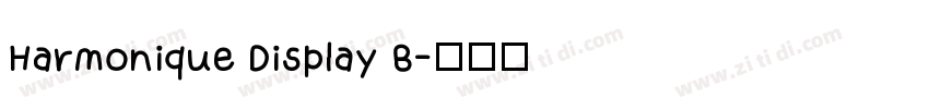 Harmonique Display B字体转换